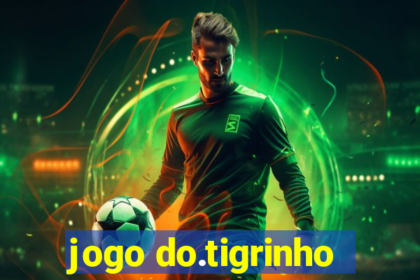 jogo do.tigrinho